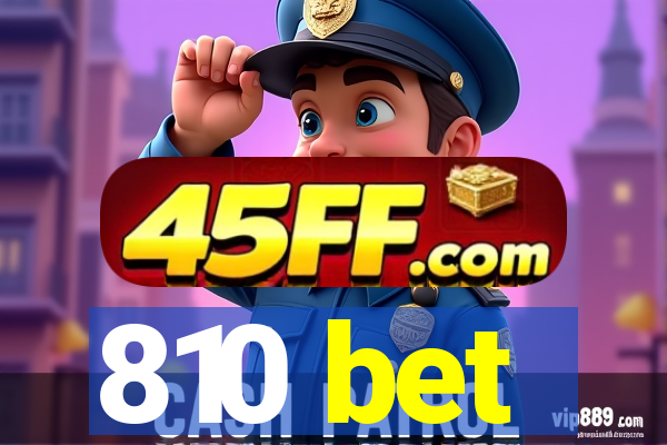 810 bet